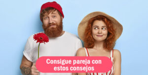 4 consejos infalibles para buscar pareja en España por internet y conseguirla