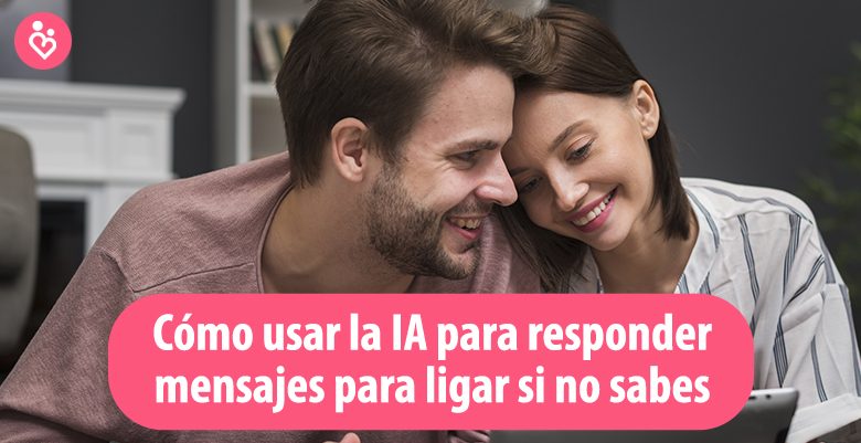Cómo usar la IA para responder mensajes para ligar